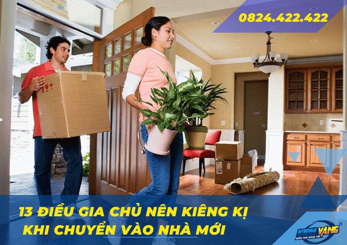 13 Điều gia chủ nên kiêng kị khi chuyển vào nhà mới