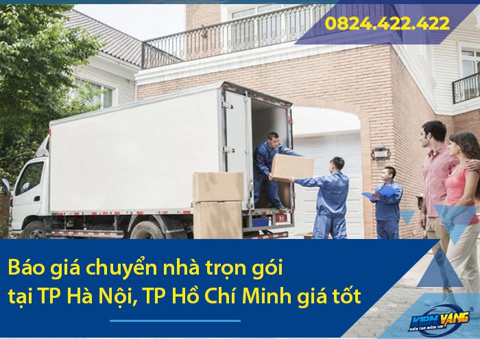 Báo giá chuyển nhà trọn gói Hà Nội, TP Hồ Chí Minh giá tốt nhất hiện nay