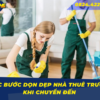 Các bước dọn dẹp nhà thuê trước khi chuyển đến