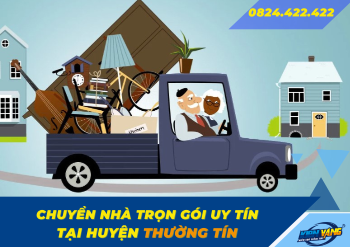 Chuyển nhà trọn gói chính hãng Kiến Vàng tại huyện Thường Tín