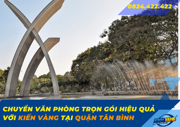 Chuyển văn phòng trọn gói tại quận Tân Bình