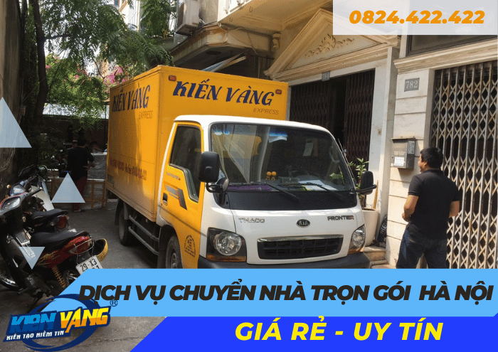 Dịch vụ chuyển nhà trọn gói Hà Nội giá rẻ - uy tín số 1