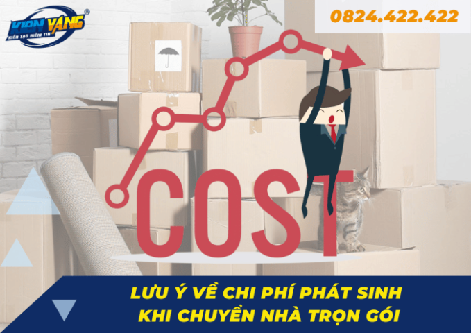 chi phí phát sinh khi chuyển nhà trọn gói