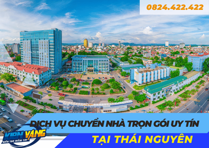 Dịch vụ chuyển nhà trọn gói tại Thái Nguyên uy tín