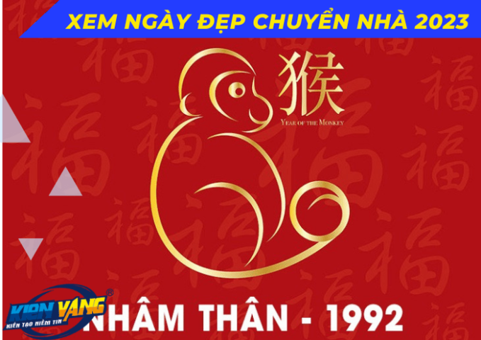 Xem ngày đẹp chuyển nhà cho tuổi Nhâm Thân 1992 năm 2023