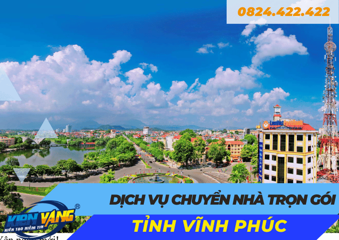 Dịch vụ chuyển nhà trọn gói Kiến Vàng tại Vĩnh Phúc